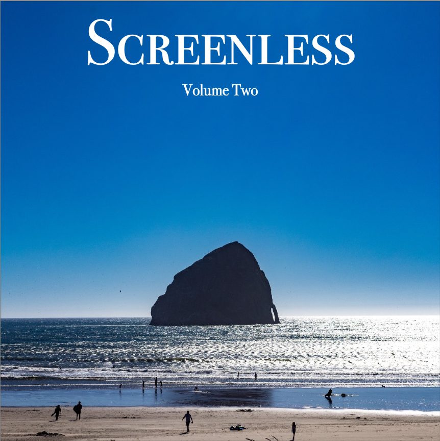 Screenless, Volume Two